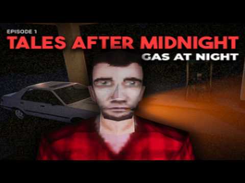 Tales After Midnight | Gas At Night (Atmospheric, Creepy) サムネイル