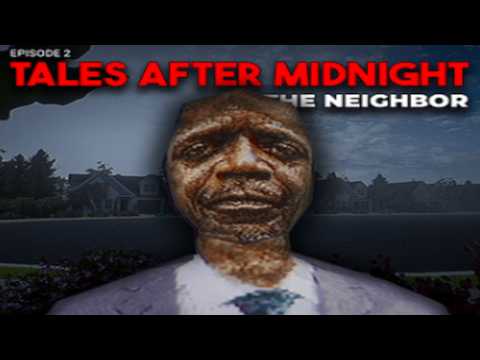 Tales After Midnight | The Neighbor (Atmospheric, Horror) サムネイル