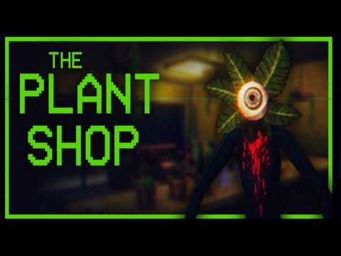 The Plant Shop: A Cozy Horror Tale 🌿 サムネイル