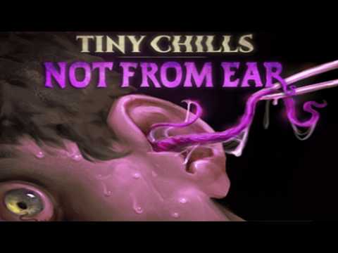 Tiny Chills - Not From Ear Alpha (Horror, Psychological) サムネイル