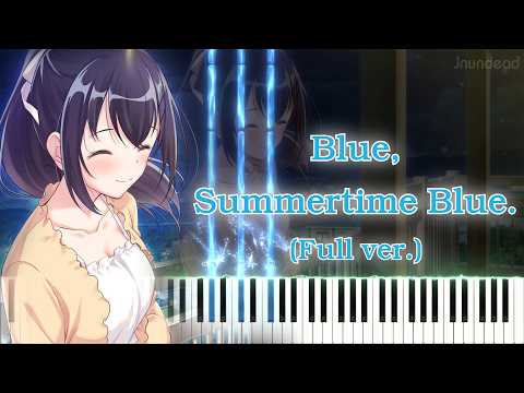 【アオナツライン ED】Blue, Summertime Blue./紫咲ほたる (フル) ピアノアレンジ サムネイル