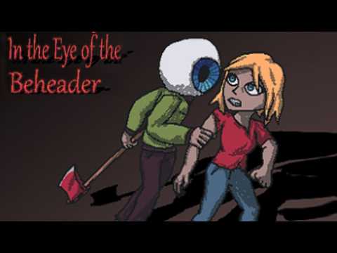 In the Eye of the Beheader (Eye-centric top-down horror!) サムネイル